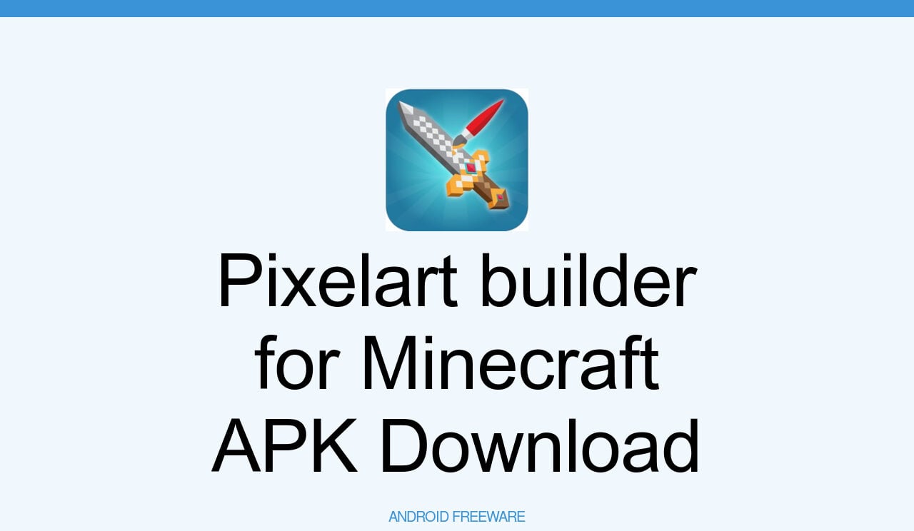 Pixelart builder for Minecraft APK Download for Android - AndroidFreeware