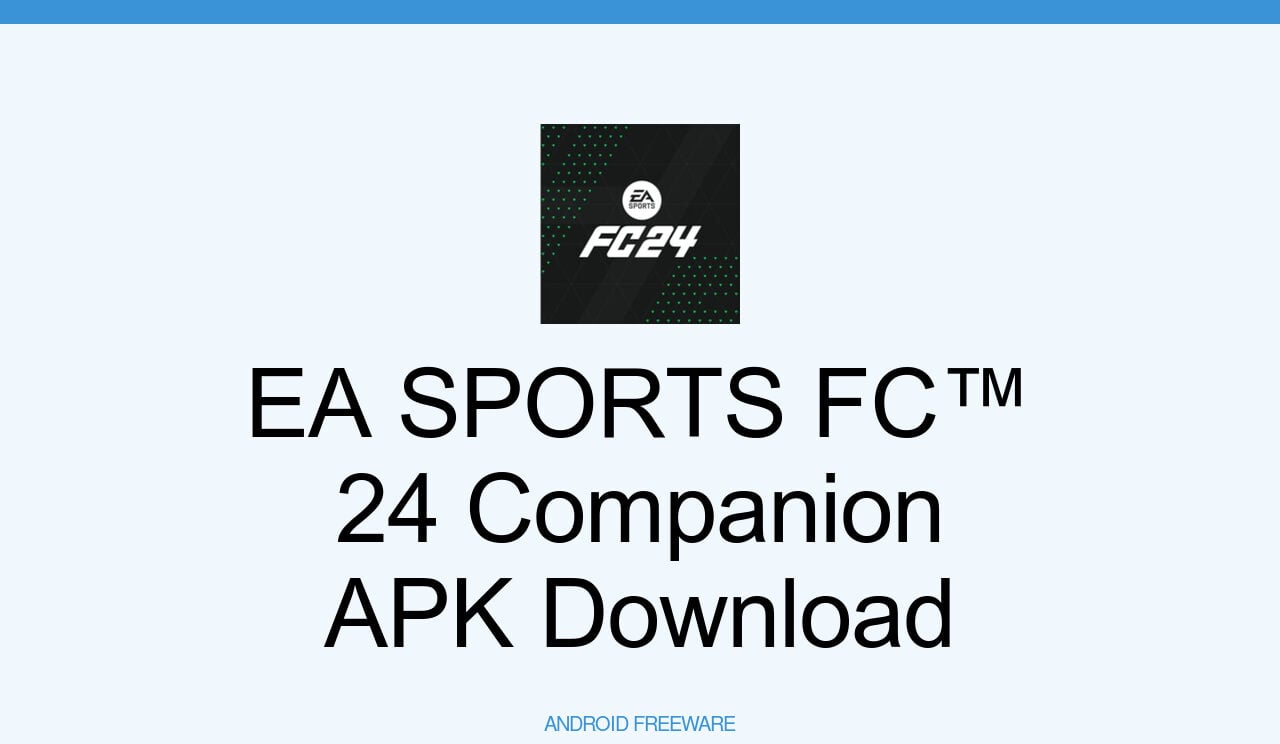 EA FC 24 Companion App (FiFa Sport Game) 24.2.1.5480