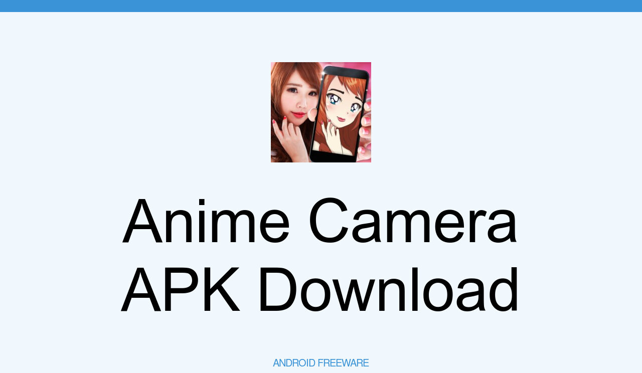 Anime Camera APK (Free Download) - Android App