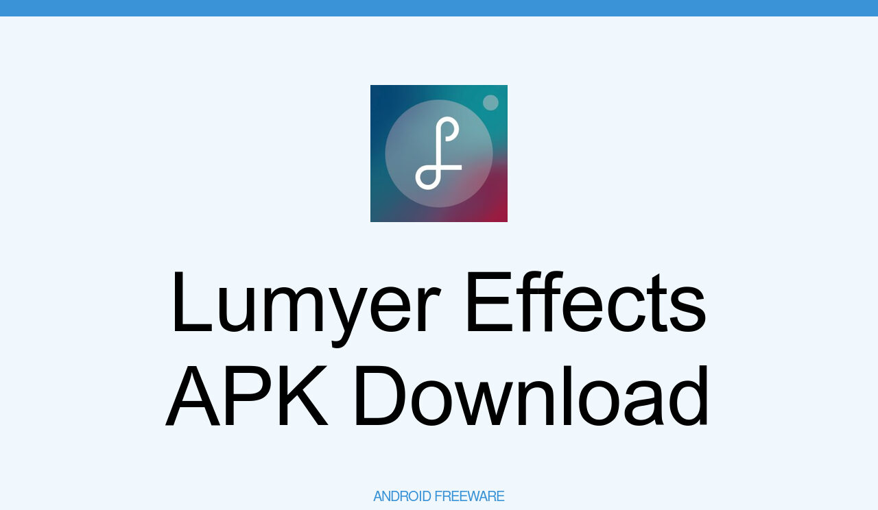 Lumyer Effects APK (Free Download) - Android App