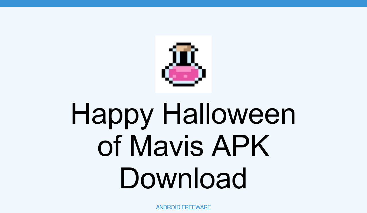 Happy halloween of mavis apk