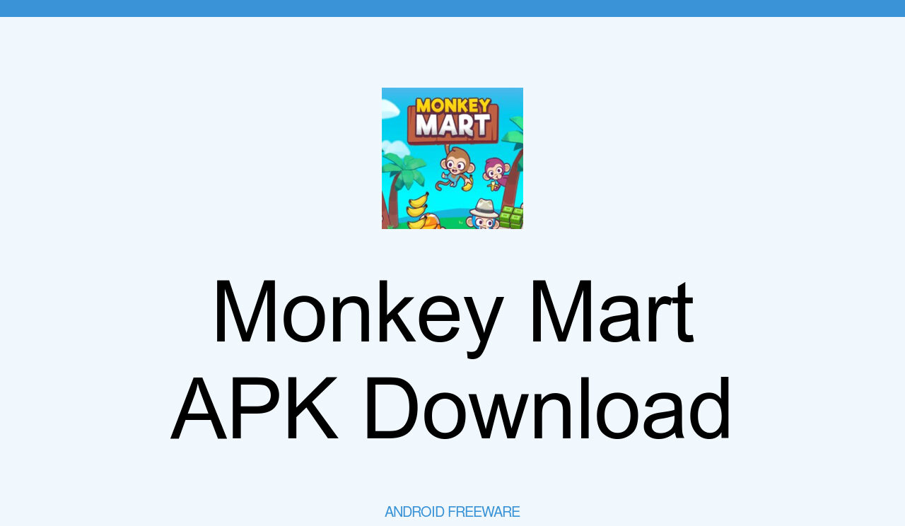 Monkey Mart APK Download for Android - AndroidFreeware